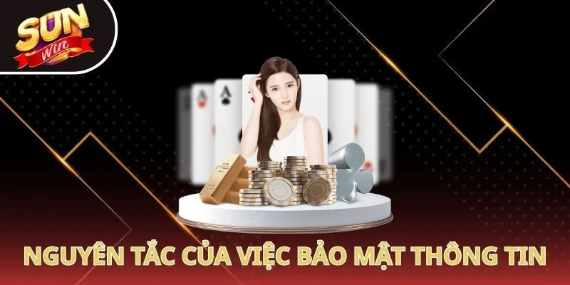 Nguyên tắc chung của việc bảo mật thông tin