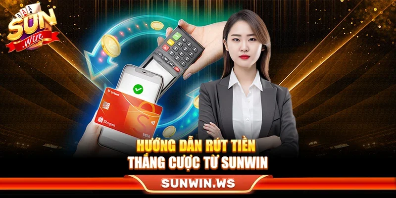Rút tiền Sunwin