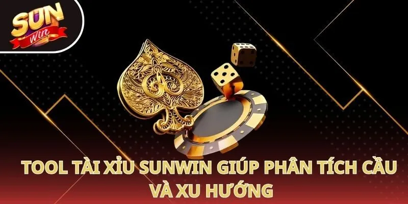 Tool tài xỉu Sunwin giúp phân tích cầu và xu hướng