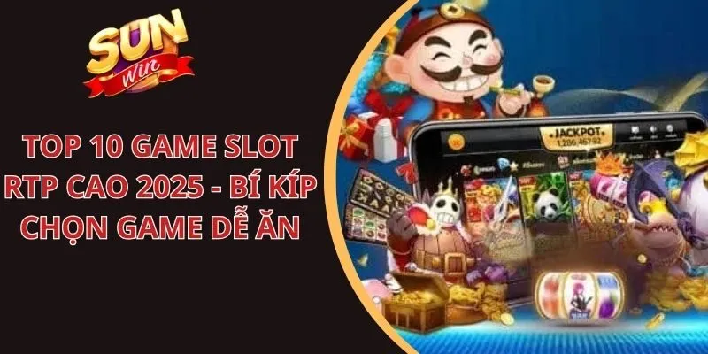top-10-game-slot-rtp-cao-2025
